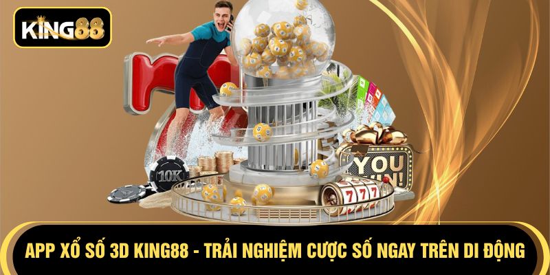 App xổ số 3D KING88